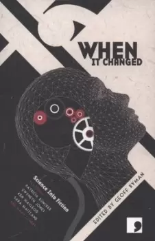 Image of When it changed by Geoff Ryman
