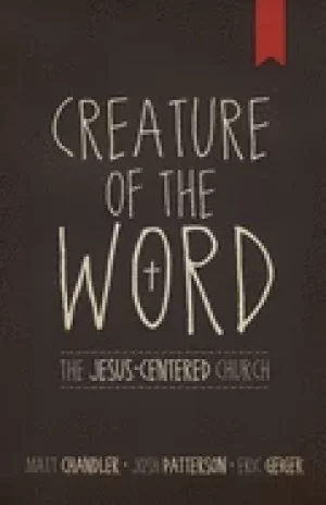 Image of creature of the word the jesus centered church