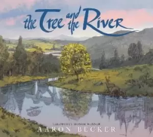 Image of The Tree and the River by Aaron Becker