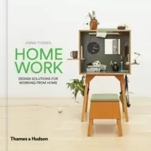 Image of HomeWork : Design Solutions for Working from Home