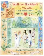 Image of walking the world in wonder a childrens herbal