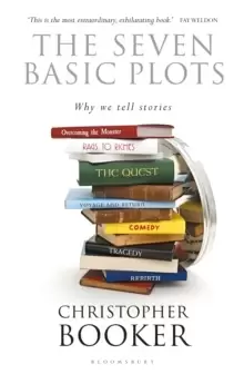Image of The Seven Basic Plots : Why We Tell Stories