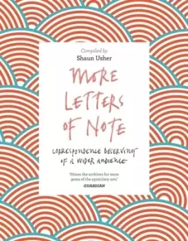 Image of More letters of note by Shaun Usher