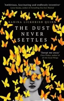 Image of The dust never settles - Karina Lickorish Quinn - Hardback - Used
