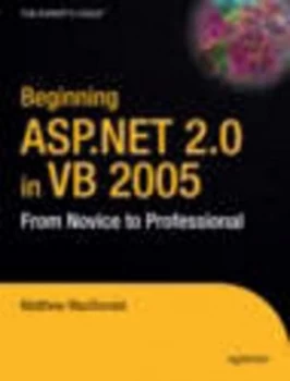 Image of Beginning Asp.Net 2.0 in Vb 2005 by Matthew Macdonald Paperback