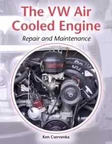Image of The VW Air-Cooled Engine : Repair and Maintenance