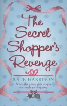 Image of The Secret Shoppers Revenge by Kate Harrison Paperback