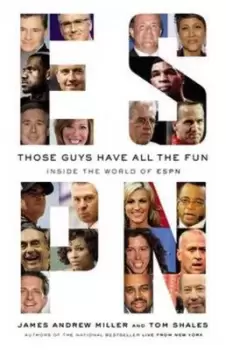 Image of Those guys have all the fun by James A Miller