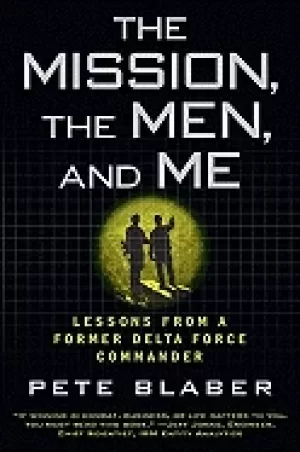 Image of mission the men and me lessons from a former delta force commander