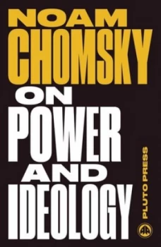 Image of On Power and Ideology by Noam Chomsky Book