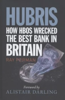 Image of Hubris by Ray Perman Hardback