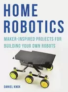 Image of home robotics maker inspired projects for building your own robots