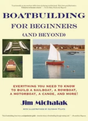 Image of Boatbuilding for Beginners and Beyond by Jim Michalak