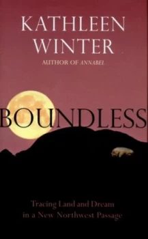 Image of Boundless by Kathleen Winter Hardback