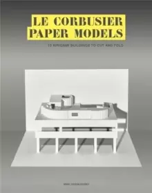 Image of Le Corbusier Paper Models : 10 Kirigami Buildings To Cut And Fold
