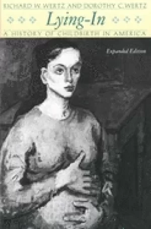 Image of lying in a history of childbirth in america