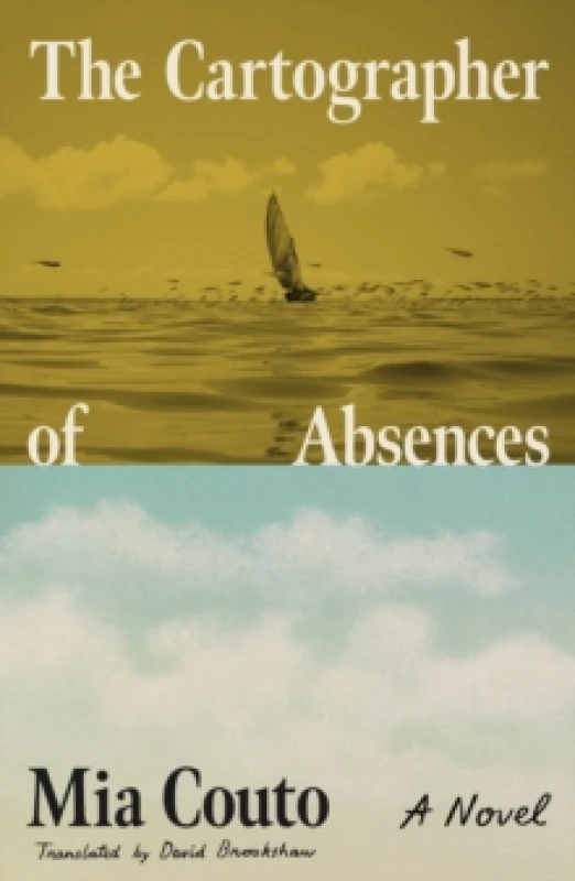 Image of The Cartographer of Absences. Hardback. By Mia Couto Books