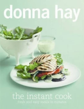 Image of The Instant Cook by Donna Hay Paperback