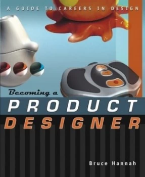 Image of Becoming a Product Designer by Bruce Hannah Paperback