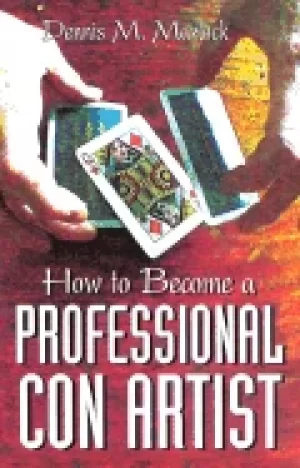 Image of how to become a professional con artist