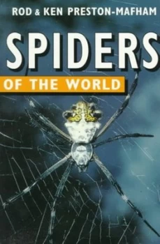 Image of Spiders of the World by Rod Preston-Mafham and Ken Preston-Mafham Paperback