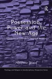 Image of Possession Power and the New Age Ambiguities of Authority in Neoliberal Societies