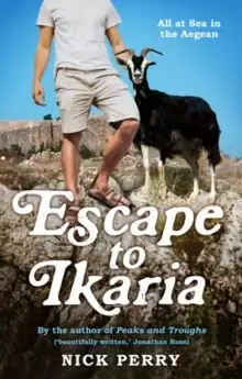 Image of Escape to Ikaria : All at Sea in the Aegean