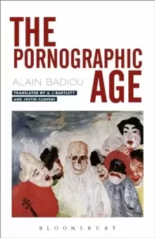 Image of The Pornographic Age