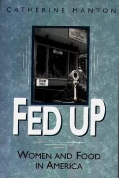 Image of Fed up by Catherine Manton Paperback