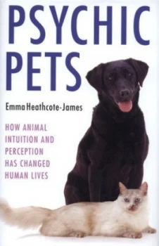 Image of Psychic Pets by Emma Heathcote-James Hardback