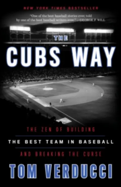 Image of cubs way the zen of building the best team in baseball and breaking the cur 9780804190039