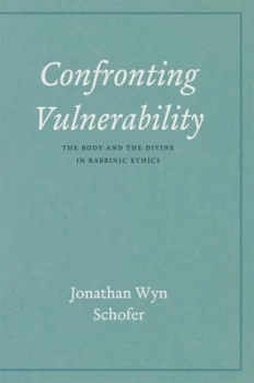 Image of Confronting Vulnerability by Jonathan Wyn Schofer Hardback