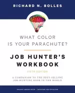 Image of what color is your parachute job hunters workbook fifth edition a companion