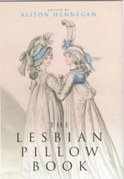 Image of The Lesbian Pillow Book by Alison Hennegan Paperback