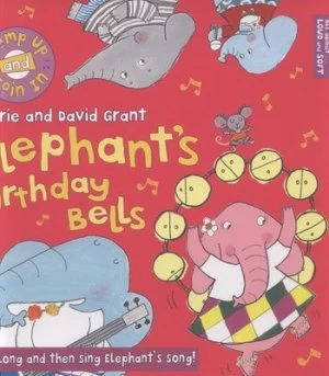 Image of Elephants Birthday Bells by Carrie and David Grant Book