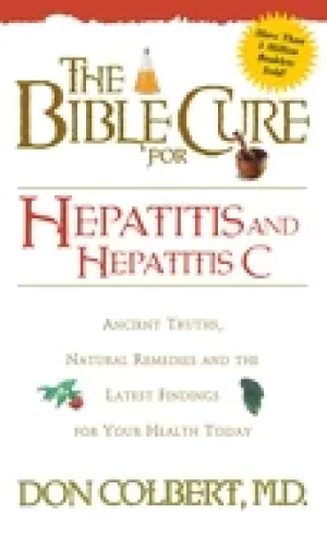 Image of bible cure for hepatitis c ancient truths natural remedies and the latest f