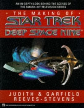 Image of The Making of Star Trek Deep Space Nine by Judith Reeves-Stevens and Garfield Reeves-Stevens Paperback