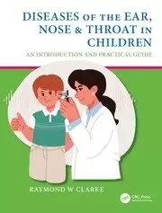 Image of Diseases of the Ear Nose & Throat in Children An Introduction and Practical Guide