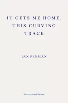 Image of It Gets Me Home, This Curving Track