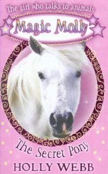 Image of The Secret Pony by Holly Webb Paperback