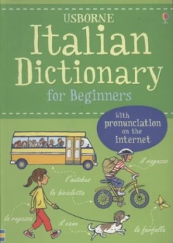 Image of Usborne Italian Dictionary for Beginners by Helen Davies and Giovanna Iannaco and John Shackell and Nicole Irving and Helen Davies Paperback