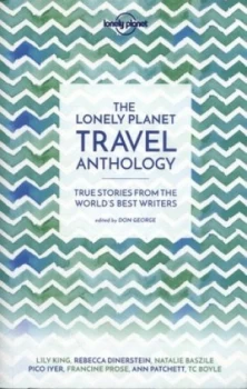 Image of The Lonely Planet Travel Anthology by Tc Boyle Book