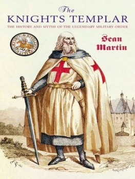 Image of The Knights Templar by Sean Martin Hardback