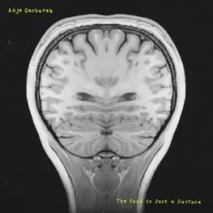 Image of The Road Is Just a Surface Full Theatrical Version by Anja Garbarek CD Album