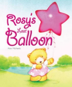 Image of Rosys Lost Balloon by Alex Michaels and Steve Whitlow Paperback