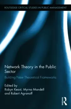 Image of Network Theory in the Public SectorBuilding New Theoretical Frameworks