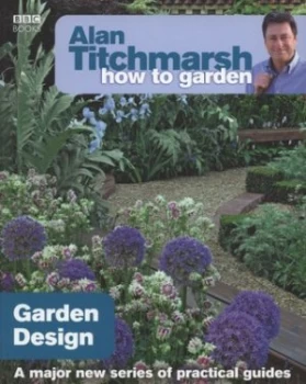 Image of Garden Design by Alan Titchmarsh Paperback
