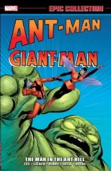 Image of Ant-Man/Giant-Man Epic Collection: The Man in the Ant Hill