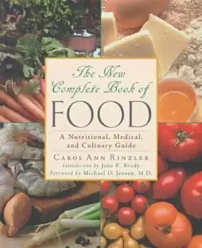Image of The new complete book of food by Carol Ann Rinzler