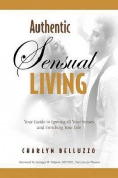 Image of Authentic Sensual Living by Charlyn Belluzzo Paperback